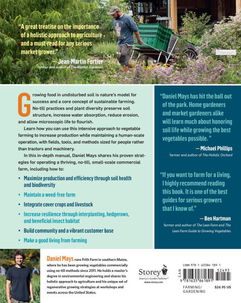 The No-Till Organic Vegetable Farm: How to Start and Run a Profitable Market Garden That Builds Health Soil, Crops, Communities