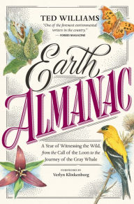 Download new audio books free Earth Almanac: A Year of Witnessing the Wild, from the Call of the Loon to the Journey of the Gray Whale