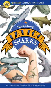 Free audiobook downloads to ipod Super, Strong Tattoo Sharks: 50 Temporary Tattoos That Teach (English Edition) 9781635863185