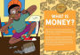 Alternative view 4 of Make Your Own Money: How Kids Can Earn It, Save It, Spend It, and Dream Big, with Danny Dollar, the King of Cha-Ching