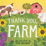 Thank You, Farm: A Board Book