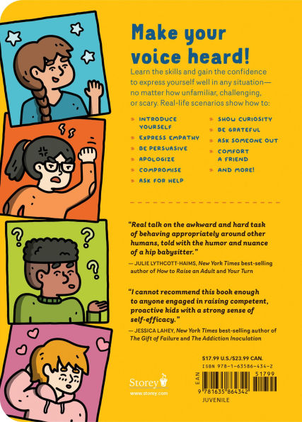 What Can I Say?: a Kid's Guide to Super-Useful Social Skills Help You Get Along and Express Yourself; Speak Up, Out, Talk about Hard Things, Be Good Friend