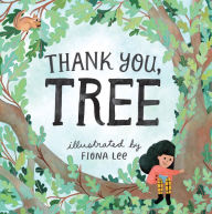 Title: Thank You, Tree: A Board Book, Author: Storey Publishing