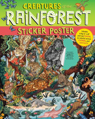 Title: Creatures of the Rainforest Sticker Poster: Includes a Big 15