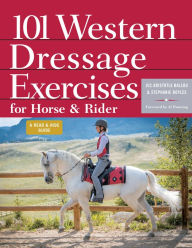 Title: 101 Western Dressage Exercises for Horse & Rider, Author: Jec Aristotle Ballou