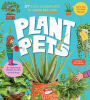 Plant Pets: 27 Cool Houseplants to Grow and Love