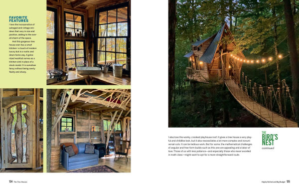 Tree Houses within Reach: 30 Lofty Cabins, Playhouses, and Getaways You Can Actually Build
