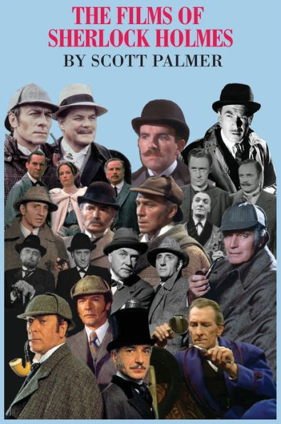 The Films of Sherlock Holmes: 60 Years: 1931-1991