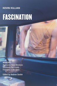 Title: Fascination: Memoirs, Author: Kevin Killian