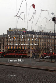 Google free epub ebooks download No. 91/92: A Diary of a Year on the Bus by 