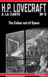 Title: The Colour out of Space: H.P. Lovecraft a la Carte No. 3, Author: H. P. Lovecraft