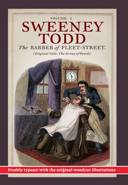 Sweeney Todd, The Barber of Fleet-Street; Vol. 1: Original title: The String of Pearls