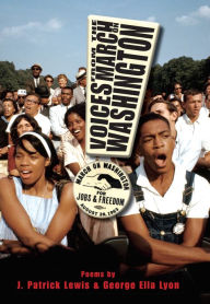 Title: Voices from the March on Washington, Author: George Ella Lyon