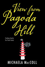 Title: View from Pagoda Hill, Author: Michaela Maccoll