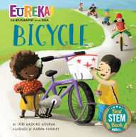 Title: Bicycle: Eureka! The Biography of an Idea, Author: Lori Haskins Houran