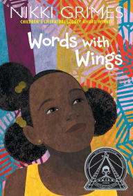 Title: Words with Wings, Author: Nikki Grimes