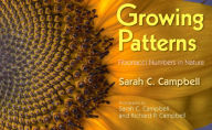 Title: Growing Patterns: Fibonacci Numbers in Nature, Author: Sarah C. Campbell