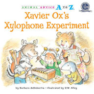 Title: Xavier Ox's Xylophone Experiment, Author: Barbara deRubertis