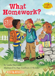 Title: What Homework?, Author: Linda Hayward