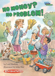 Title: No Money? No Problem!, Author: Lori Haskins