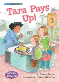 Title: Tara Pays Up!, Author: Kirsten Larsen
