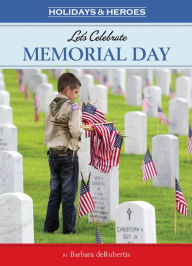 Title: Let's Celebrate Memorial Day, Author: Barbara deRubertis