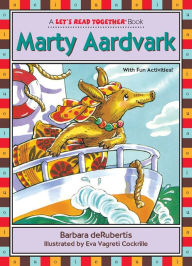 Title: Marty Aardvark, Author: Barbara deRubertis