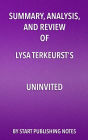 Summary, Analysis, and Review of Lysa TerKeurst's Uninvited: Living Loved When You Feel Less Than, Left Out, and Lonely