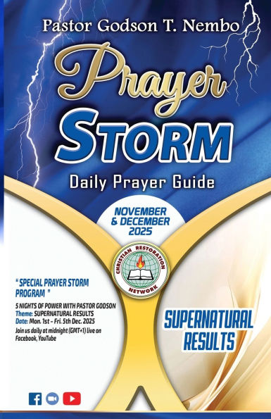 Prayer Storm - November & December 2025: Supernatural Results