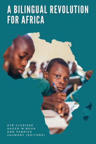 Title: A Bilingual Revolution for Africa, Author: Fabrice Jaumont