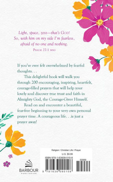 Praying Your Way to a Fearless Life: 200 Inspiring Prayers for a Woman's Heart