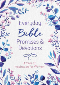 Free book downloading Everyday Bible Promises and Devotions: A Year of Inspiration for Women PDB