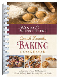 Public domain audiobooks for download Wanda E. Brunstetter's Amish Friends Baking Cookbook: Nearly 200 Delightful Baked Goods Recipes from Amish Kitchens 9781636090856 by  