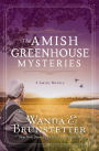 The Amish Greenhouse Mysteries: 3 Amish Novels