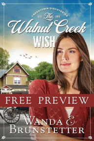 Title: The Walnut Creek Wish (FREE PREVIEW), Author: Wanda E. Brunstetter