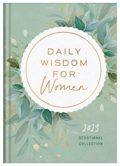 Daily Wisdom for Women 2023 Devotional Collection by Barbour Publishing ...