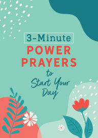 Title: 3-Minute Power Prayers to Start Your Day, Author: Renae Brumbaugh Green