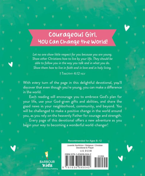 Courageous Girls Can Change the World: Devotions and Prayers for Making a Difference