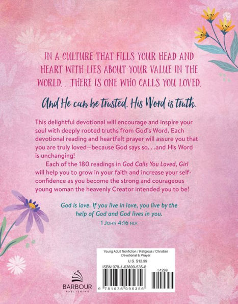 God Calls You Loved, Girl: 180 Devotions and Prayers for Teens