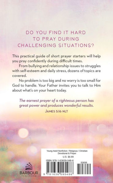 Prayers for Difficult Times for Teen Girls: When You Don't Know What to Pray