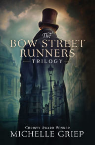 Free audio books download for iphone The Bow Street Runners Trilogy: 3 Acclaimed Novels (English literature) by Michelle Griep