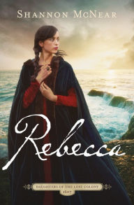 Title: Rebecca, Author: Shannon McNear