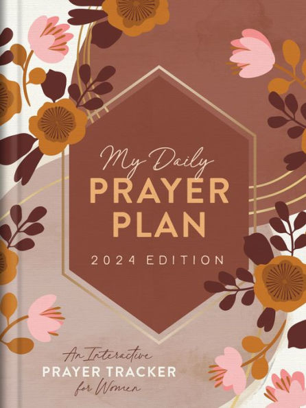 My Daily Prayer Plan: Edition: An Interactive Prayer Tracker for Women