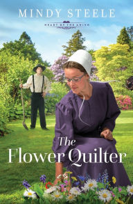 Title: The Flower Quilter, Author: Mindy Steele