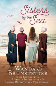 Title: Sisters by the Sea: 4 Short Romances Set in the Sarasota, Florida, Amish Community, Author: Wanda E. Brunstetter