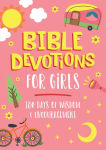Alternative view 1 of Bible Devotions for Girls: 180 Days of Wisdom and Encouragement