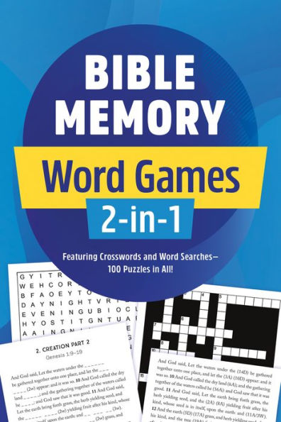 Bible Memory Word Games 2-in-1: Featuring Crosswords and Word Searches-100 Puzzles in All!