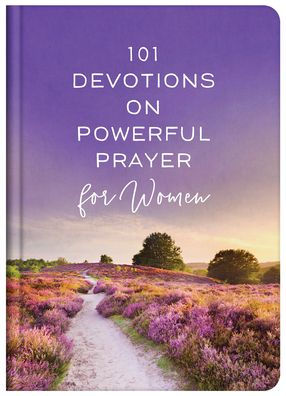 101 Devotions on Powerful Prayer for Women