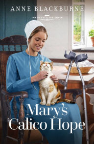 Text from dog book download Mary's Calico Hope by Anne Blackburne 9781636098562 FB2 DJVU in English