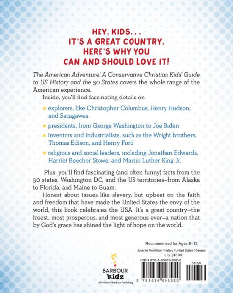 The American Adventure!: A Conservative Christian Kids' Guide to US History and the 50 States